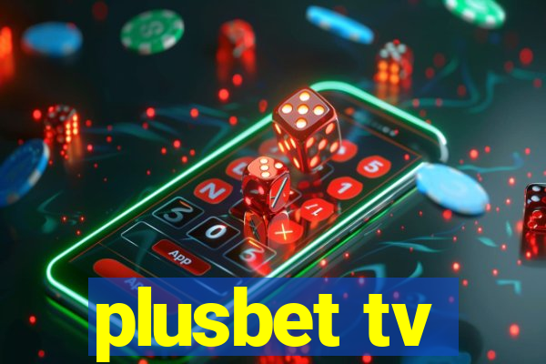 plusbet tv